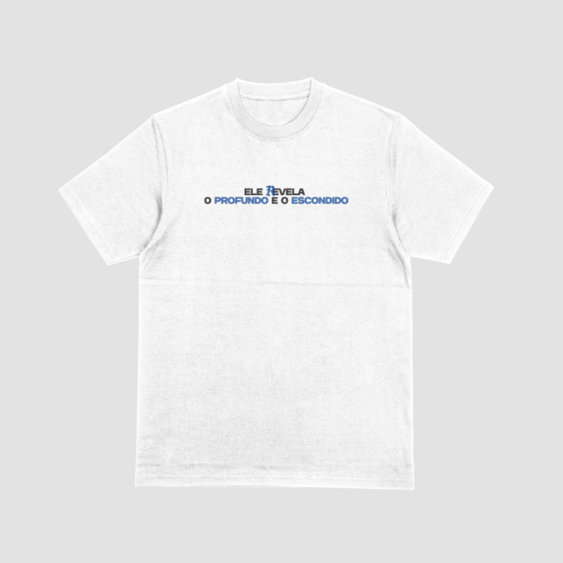Camiseta Profundo e Escondido